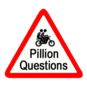 Pillion Passenger Questions